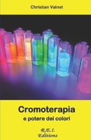 Cromoterapia e potere dei colori 2372974181 Book Cover