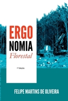 Ergonomia Florestal (Portuguese Edition) 6500523857 Book Cover