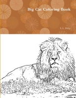 Big Cat Coloring Book 1387686968 Book Cover