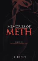 Memories of Meth: Sequel to the Meth Conspiracy 1490725660 Book Cover