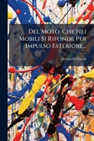 Del Moto, Che Nei Mobili Si Rifonde Per Impulso Esteriore... 1247848655 Book Cover