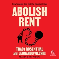 Abolish Rent: How Tenants Can End the Housing Crisis B0GTN4NF4Q Book Cover