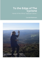 To the Edge of The Cyclone 0244052018 Book Cover
