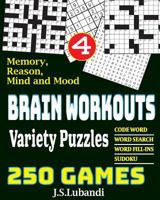 Brain Workouts Variety Puzzles 4 1544205104 Book Cover