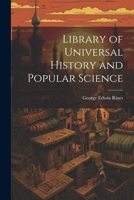 Library of Universal History and Popular Science 1022021818 Book Cover