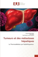 Tumeurs et des métastases hépatiques 6203429708 Book Cover