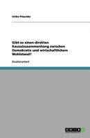 Gibt es einen direkten Kausalzusammenhang zwischen Demokratie und wirtschaftlichem Wohlstand? 3656128375 Book Cover