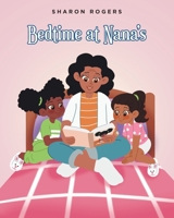 Bedtime at Nana's B0DW1NB4FP Book Cover