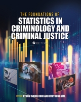 Statistics in Criminal Justice (First Edition) 1516528549 Book Cover