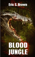 Blood Jungle 1922861391 Book Cover
