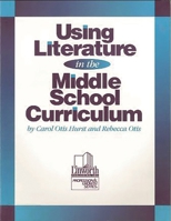 Using Literature in the Middle School Curriculum 0938865730 Book Cover