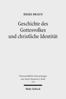 Geschichte Des Gottesvolkes Und Christliche Identitat: Eine Kanonisch-Intertextuelle Auslegung Der Stephanusepisode Apg 6,1-8,3 3161502272 Book Cover