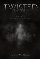 Twisted Shores 1777780209 Book Cover