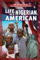 Life as a Nigerian American 1538322404 Book Cover