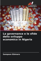 La governance e le sfide dello sviluppo economico in Nigeria (Italian Edition) 6207911415 Book Cover