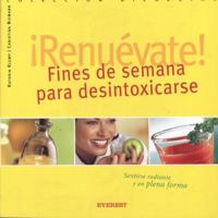 ¡Renuévate! Fines de semana para desintoxicarse (Bienestar mini) 8424184718 Book Cover