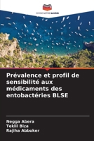 Prévalence et profil de sensibilité aux médicaments des entobactéries BLSE 6207242033 Book Cover