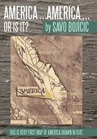 America ... America ... or Is It? 1452034338 Book Cover