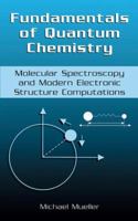 Fundamentals of Quantum Chemistry 1475775237 Book Cover