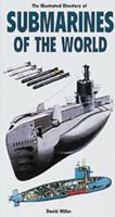 The Illustrated Directory of Submarines of the World 1840653752 Book Cover