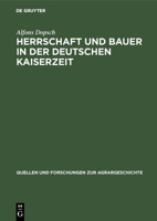 Herrschaft und Bauer in der deutschen Kaiserzeit 3828250580 Book Cover