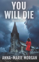 You Will Die 1533043795 Book Cover