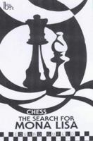 Chess: The Search for Mona Lisa 0713484772 Book Cover