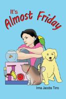 It's Almost Friday 1936352141 Book Cover