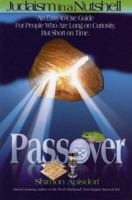 Judaism in a Nutshell: Passover (Judaism in a Nutshell) 1881927288 Book Cover