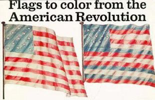 Flags to Color from the American Revolution 0883880326 Book Cover