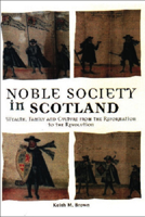 Noble Society in Scotland 0748612998 Book Cover