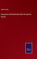 Klopstocks Abschiedsrede über die epische Poesie 3752517263 Book Cover