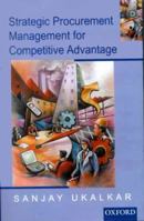 Strategic Procurement Management for Competitive Advantage 019565367X Book Cover