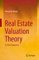 Real Estate Valuation Theory: A Critical Appraisal 366249163X Book Cover