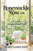 Honeysuckle Rose 1736511076 Book Cover