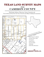 Texas Land Survey Maps for Cameron County 1420350552 Book Cover