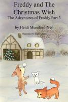 Freddy and The Christmas Wish: The Adventures of Freddy part 3 1501067338 Book Cover