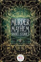 Murder Mayhem Short Stories (Gothic Fantasy #5) 1783619872 Book Cover