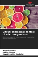 Citrus: Biological control of micro-organisms 6207302729 Book Cover