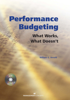 Performance Budgeting (with CD): What Works, What Doesn't 1567262260 Book Cover