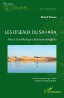 Les oiseaux du Sahara: Précis d’ornithologie saharienne (Algérie) (Études Africaines) (French Edition) 2336485745 Book Cover