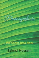 Photosynthesis: The Green Mind Rises B0F94G8L52 Book Cover