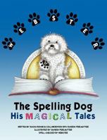 Webster The Spelling Dog 1467511846 Book Cover