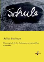 Die Analytisch-Direkte Methode Des Neusprachlichen Unterrichts 3957382904 Book Cover