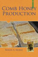 Comb Honey Production 1878075349 Book Cover