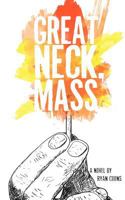 Great Neck, Mass 1479103306 Book Cover