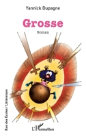 Grosse (Rue Des Écoles) (French Edition) 2336617994 Book Cover