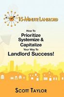 The 15-Minute Landlord 1450527035 Book Cover