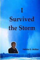 I Survived The Storm 1300048948 Book Cover