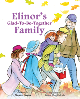 Elinor's Glad-To-Be-Together Family 1637555547 Book Cover